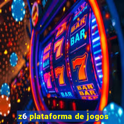 z6 plataforma de jogos